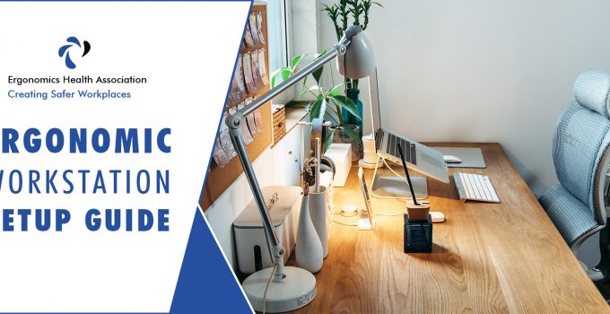 How To Create The Ideal Ergonomic Workstation Setup